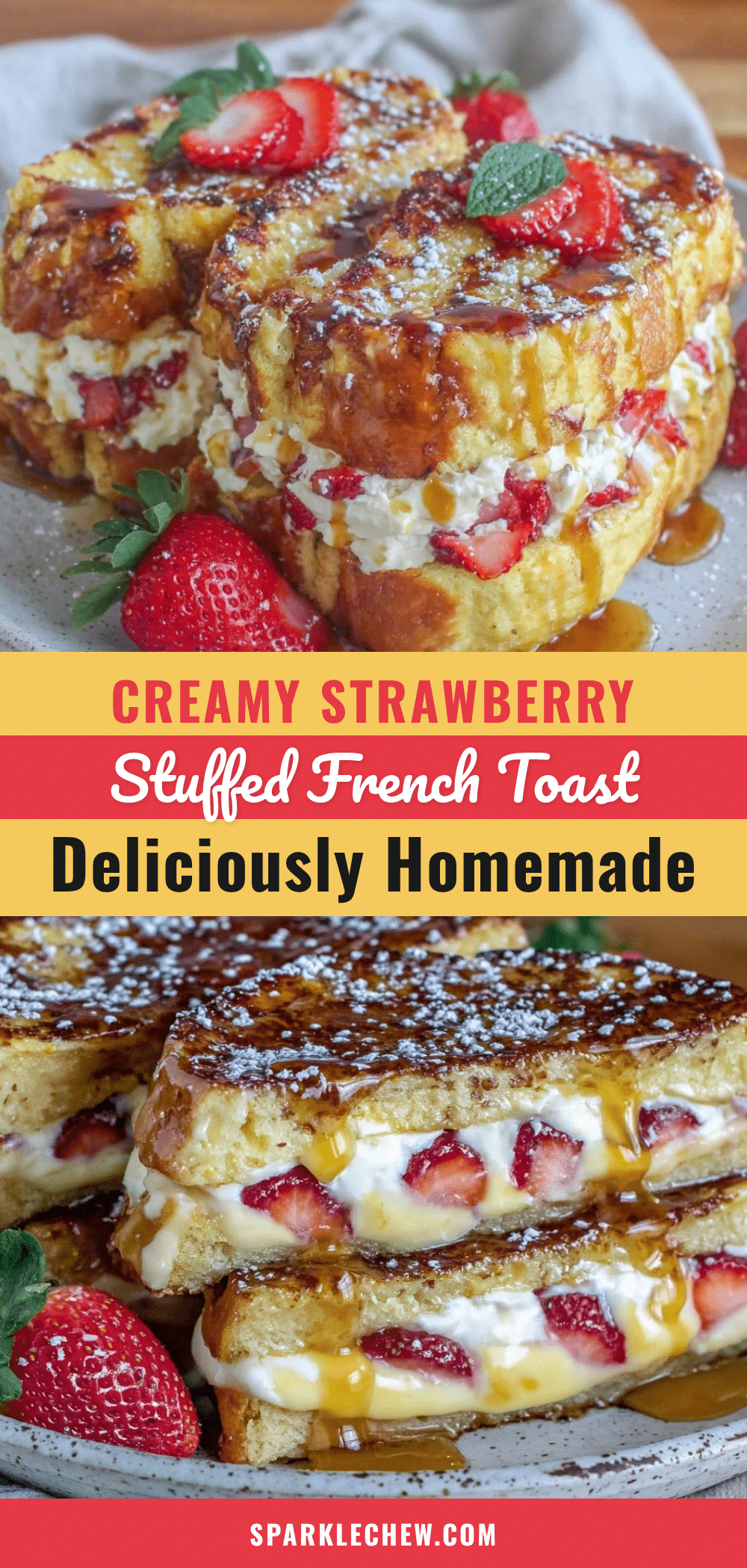 creamy strawberry cream cheese stuffed french toast recipe