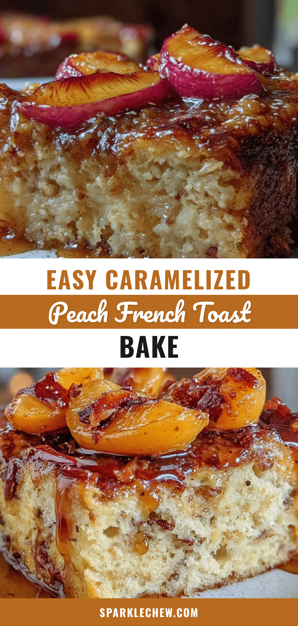 caramelized peach french toast bake recipe
