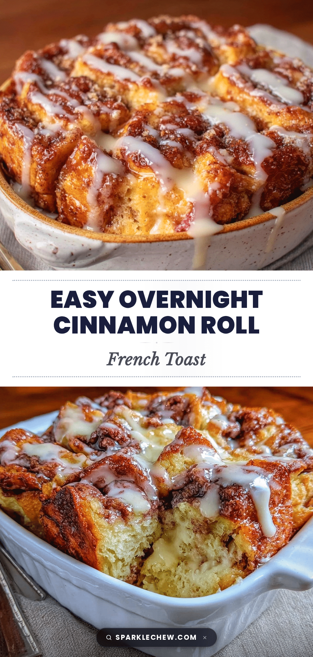 cinnamon roll french toast casserole recipe
