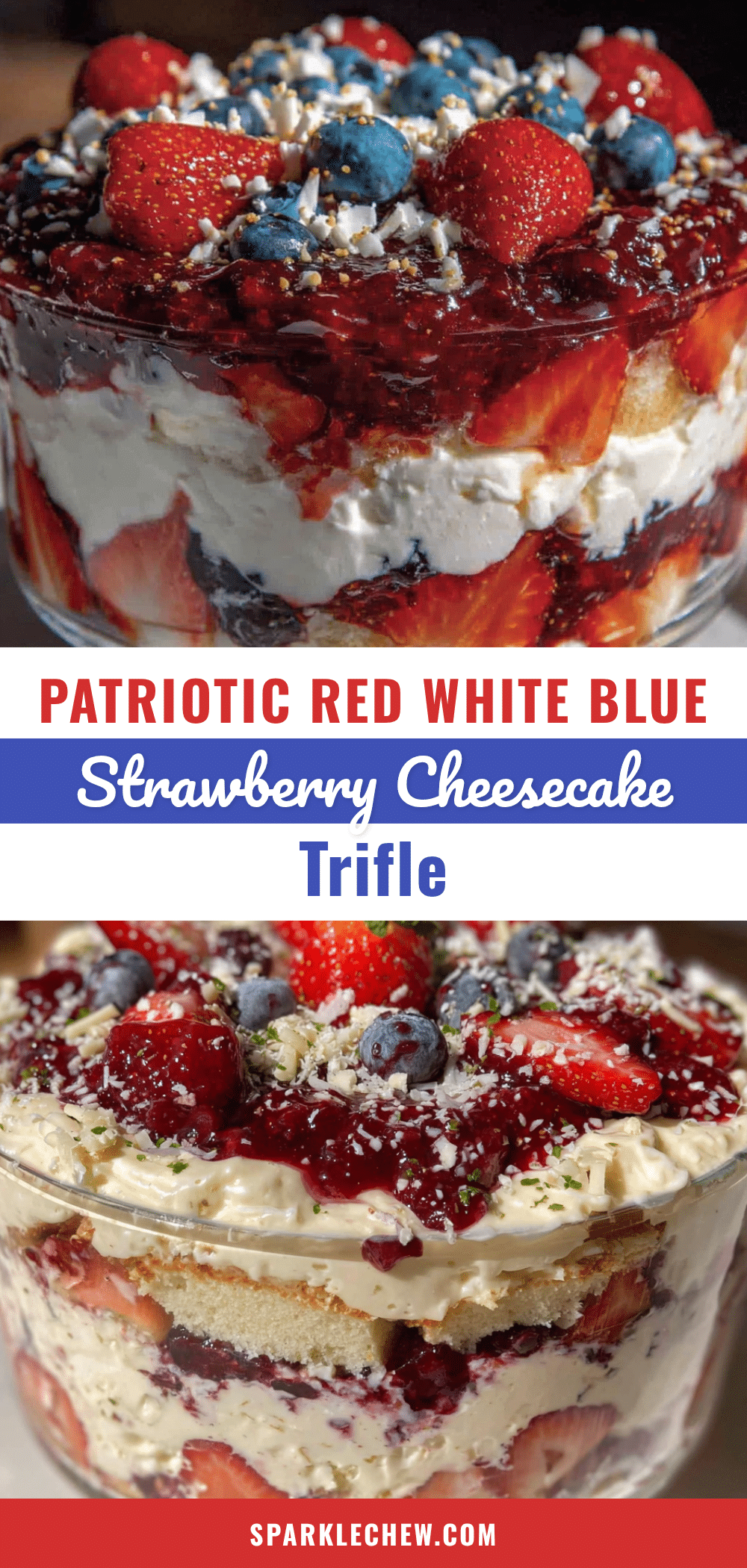 red white and blue layered strawberry cheesecake trifle recipe