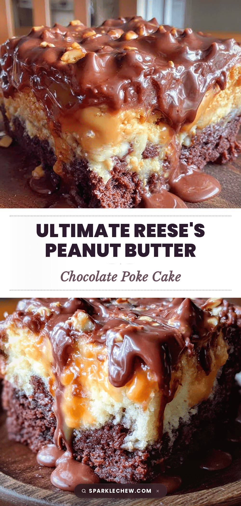 Reeses Peanut Butter Poke Cake recipe