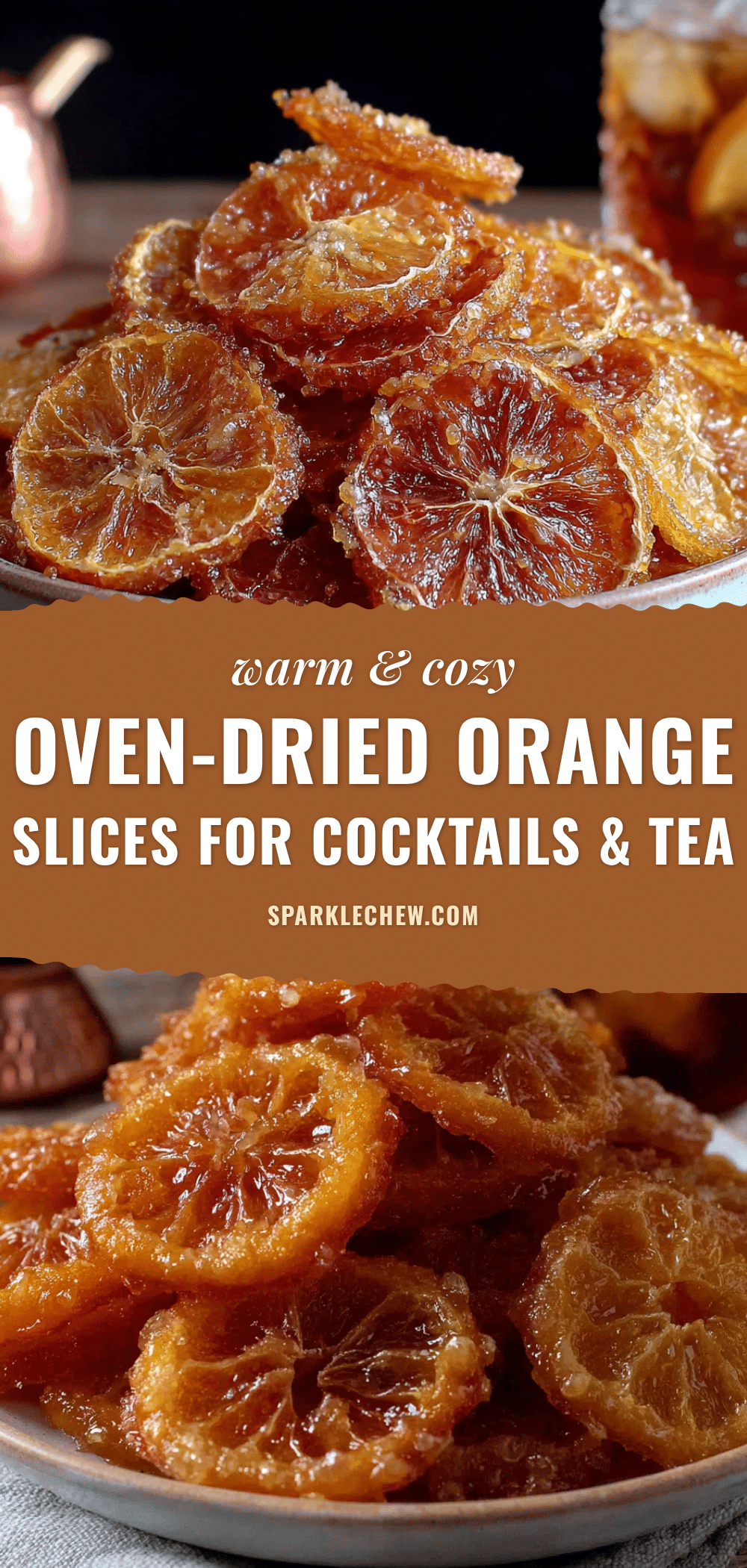 cozy oven-dried orange slices recipe